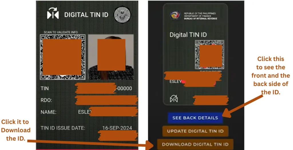 This image shows the final version of the digital TIN ID. The applicants can see the front side as well as the back side of the TIN ID. Besides, applicants can also download their IDs by clicking the DOWNLOAD button. 
All the important instructions and important areas are highlighted for applicants in this image as well. 
This is how a Filipino can get the TIN ID in the Philippines online. 
This is the last step in the online application process for the TIN ID card in the Philippines.
 