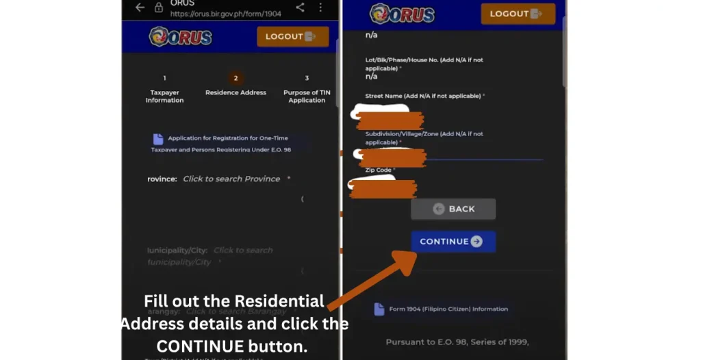 This image contains the residential address detail form of the applicant. 
This shows what type of information should be needed to complete the residential address information. 
It contains multiple sections. It is also not needed to fill up all the sections. In case of no information, the applicants can simply write n/a in that section.
The applicants need to click the continue button after filling the sections. 