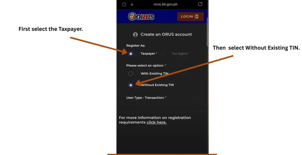 This image contains the selection of two options: selection as a taxpayer and selection of without existing TIN. 
The applicants need to first select the taxpayer and then select the without existing TIN. 
It means that the applicant is registering for the first time and he/she has no TIN. 